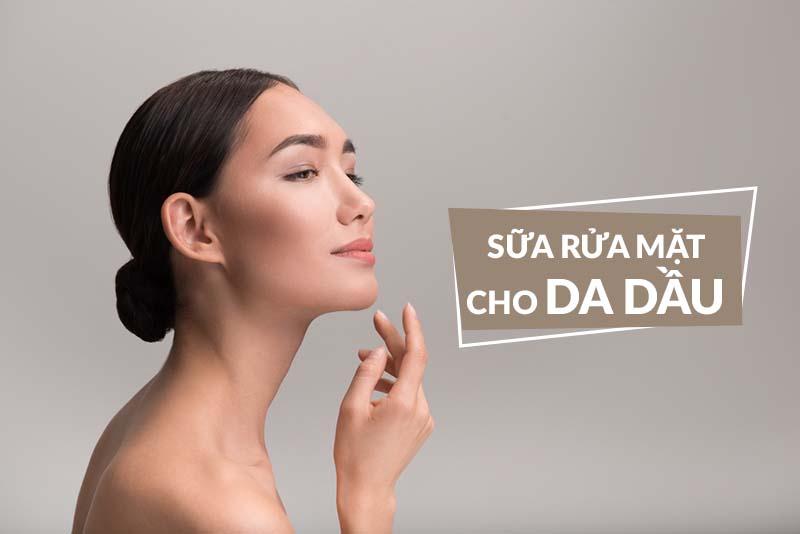 Chọn sữa rửa mặt