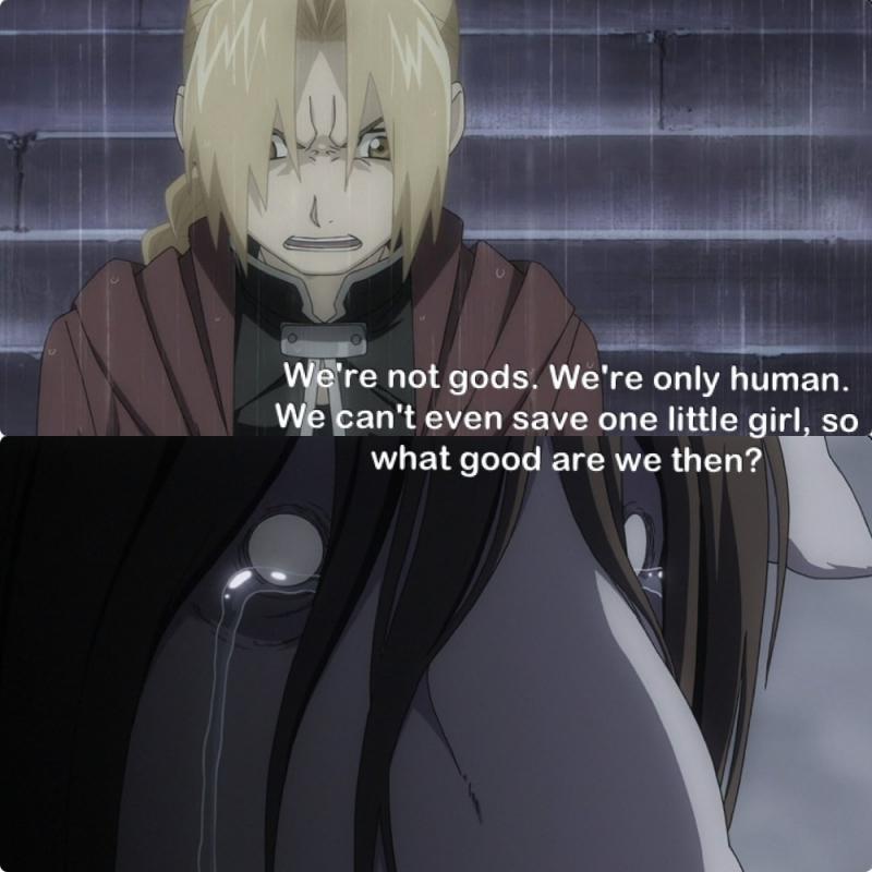 Cause we're not gods. We're humans.