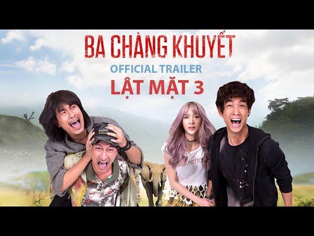 Lật Mặt 3: Ba Chàng Khuyết